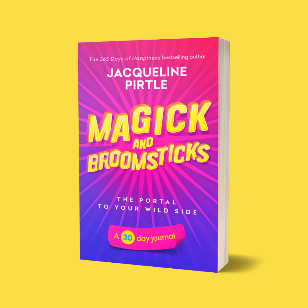 Magick & Broomsticks – The Portal to Your Wild Side (30-Day Journal Workbook)