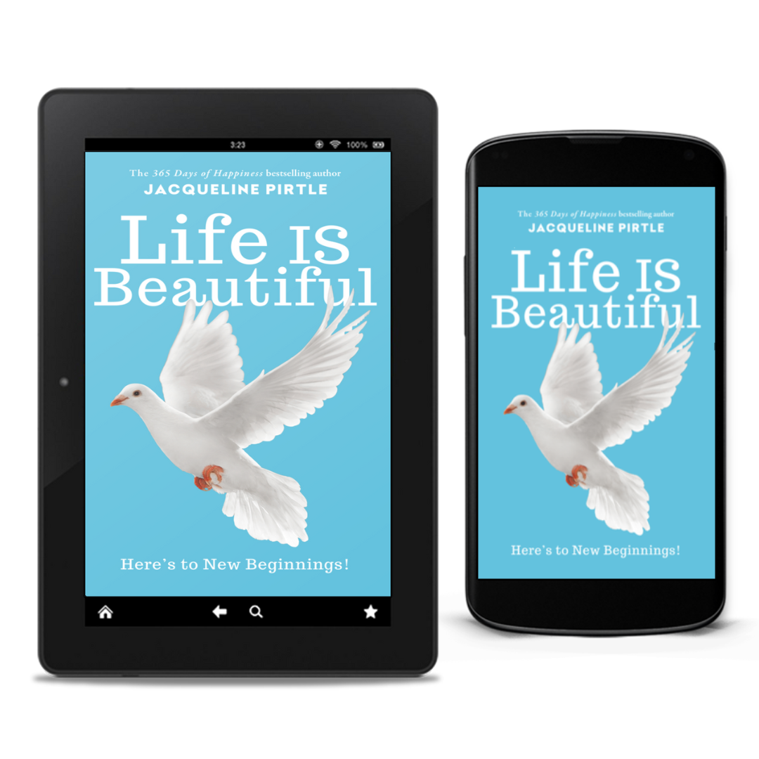 Tablet and smartphone displaying the book 'Life is Beautiful' by Jacqueline Pirtle with a dove on the cover.