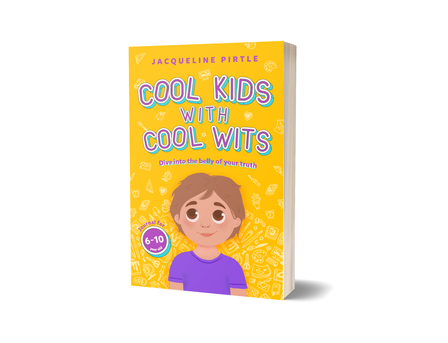 A colorful cover of the 'Cool Kids With Cool Wits' journal featuring an illustration of a young child with a smiling face, set against a vibrant yellow background with playful patterns and text. Energetic Profile journal by Jacqueline Pirtle
