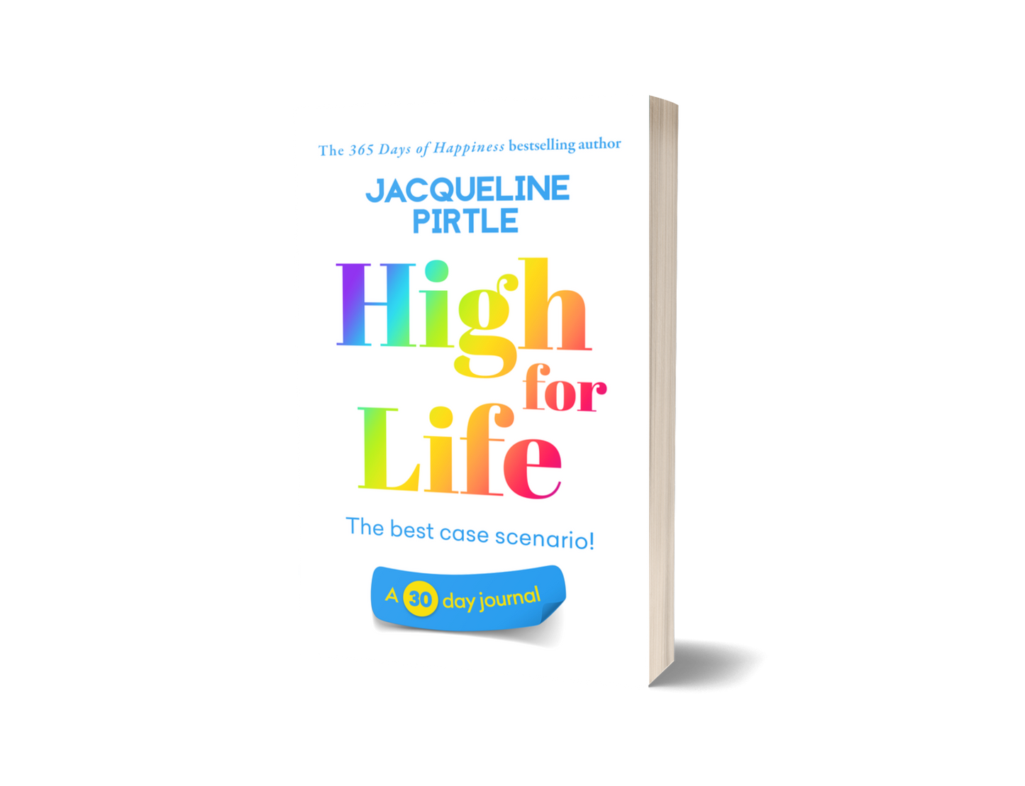 High-for-life 30-day journal workbook spine and cover design by Jacqueline Pirtle