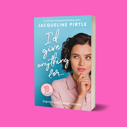 A cover of the book titled 'I'd Give Anything For... Women Edition with a woman on the cover. A manifestation journal by Jacqueline Pirtle