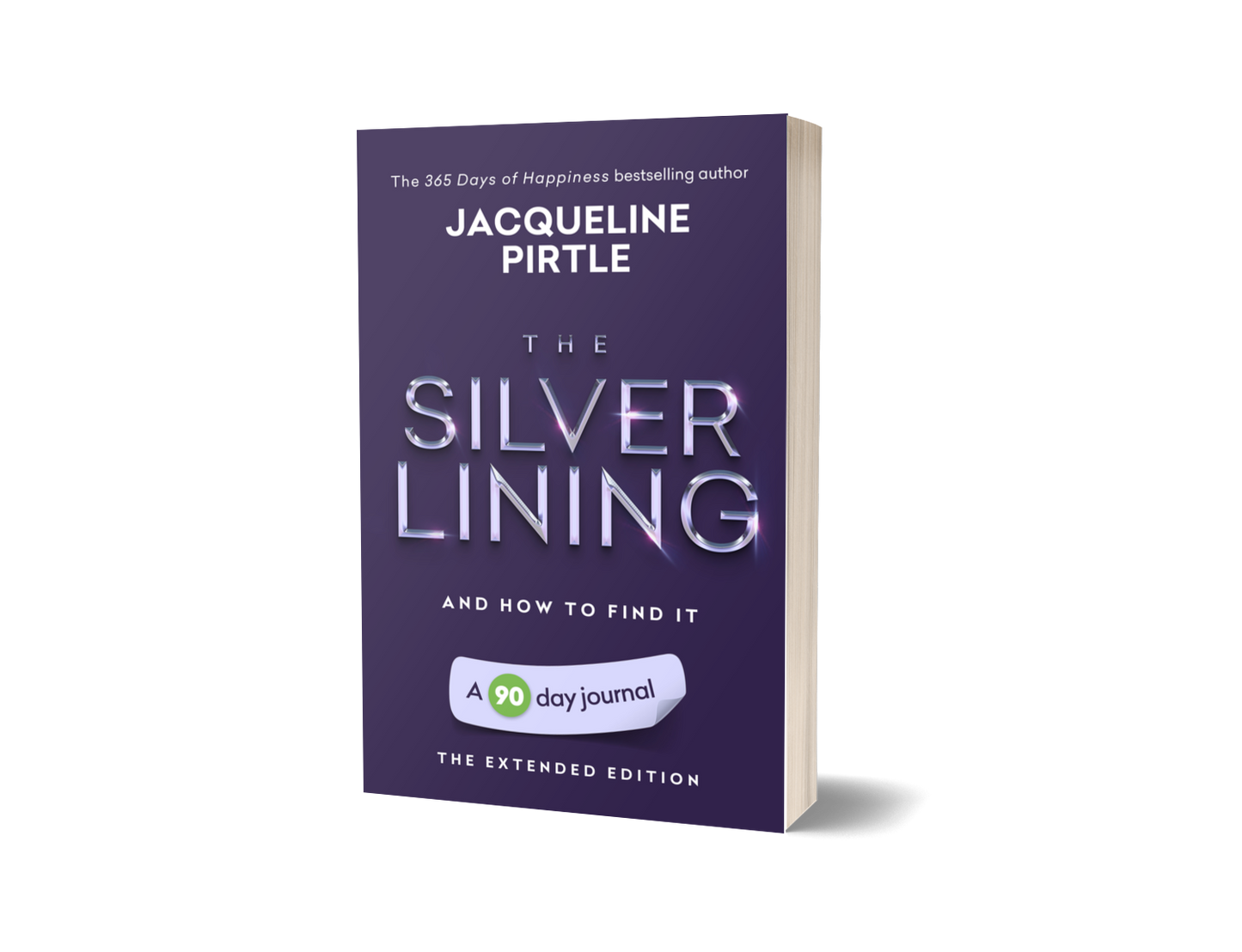 A book cover for 'The Silver Lining – And How to Find It' by Jacqueline Pirtle, which is a 90-day journal workbook in a hardcover format with a purple and blue cover.