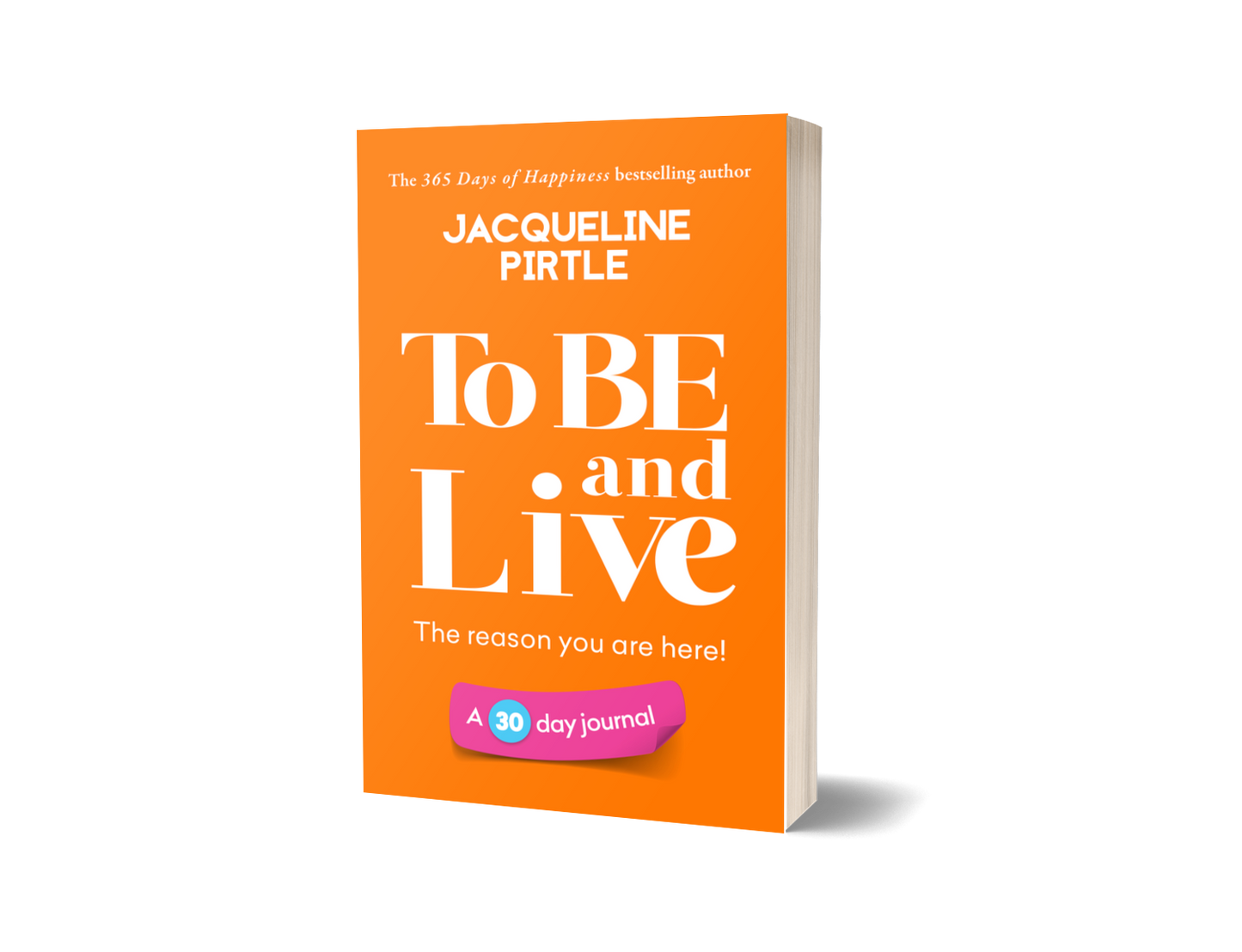 To BE And Live 30-day journal workbook spine and cover design by Jacqueline Pirtle