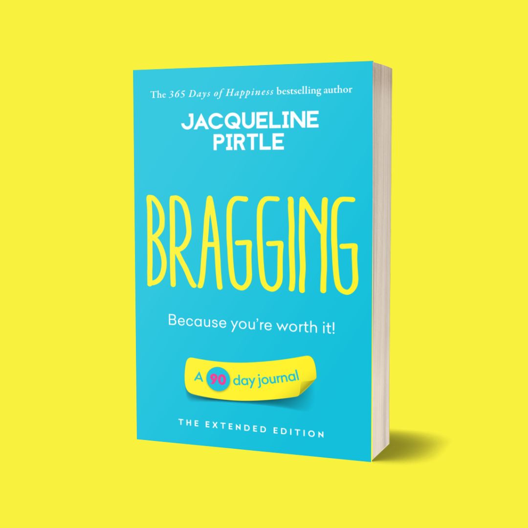 A cover image of a book titled 'Bragging – Because You’re Worth It' by Jacqueline Pirtle with a blue background and yellow text 90 day journal from the life-changing journal series