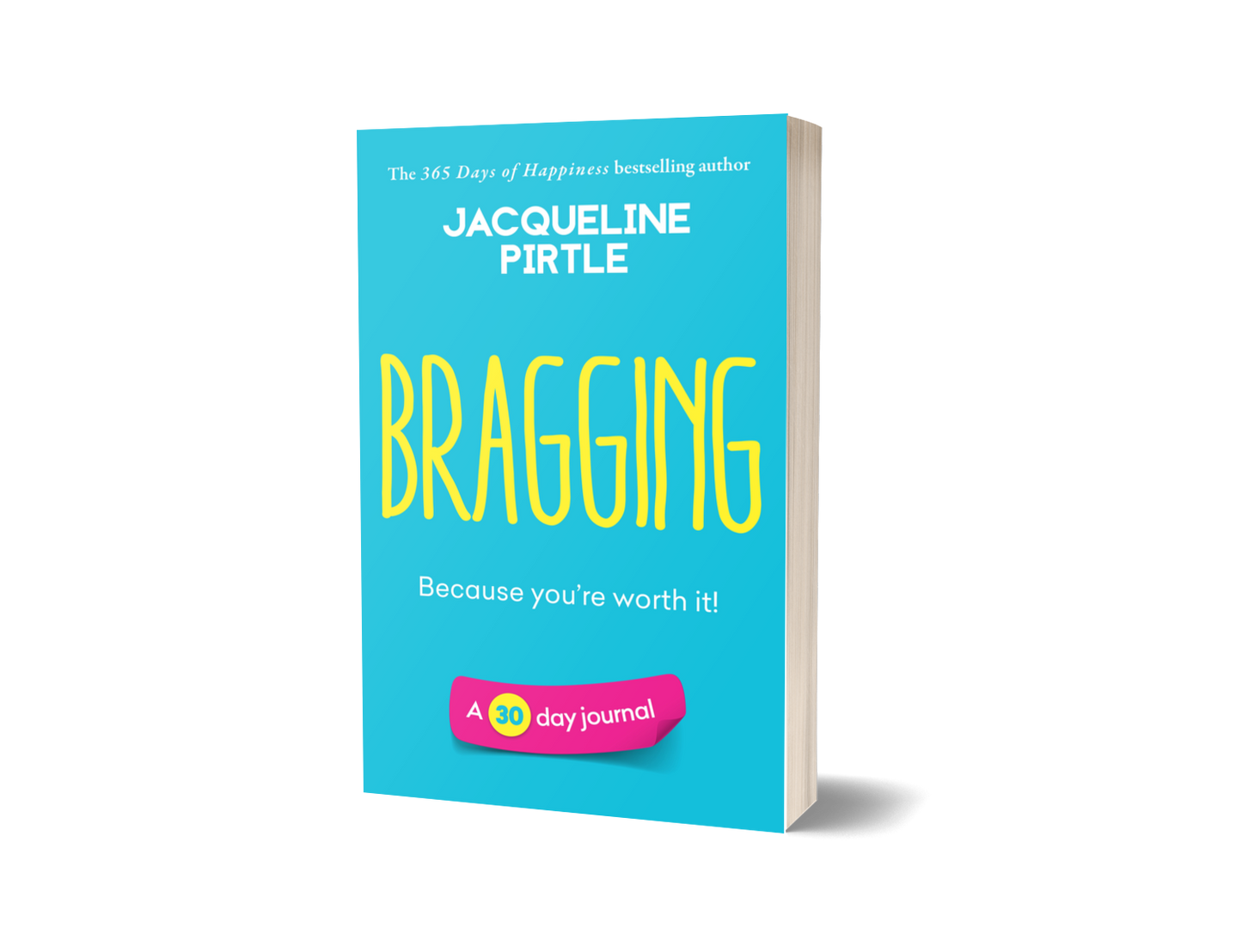 Bragging 30-day journal workbook spine and cover design by Jacqueline Pirtle